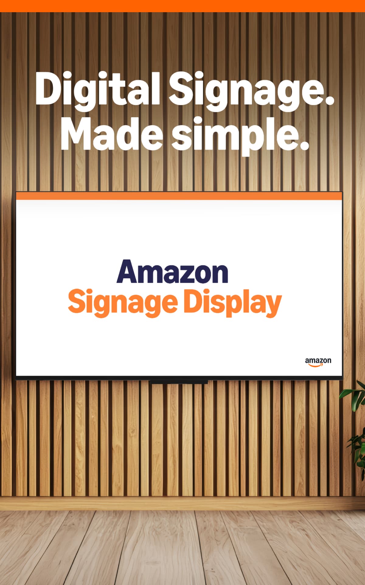 Digital Signage. Made simple. Amazon Signage Display mounted on a wooden wall