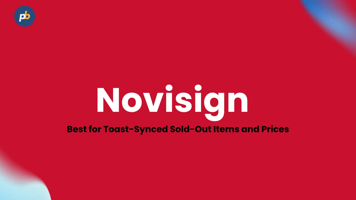 NoviSign: best for Toast-synced sold-out items and prices