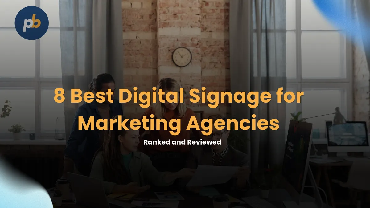 8 Best Digital Signage for Marketing Agencies, ranked and reviewed, with an agency team working in a bright office
