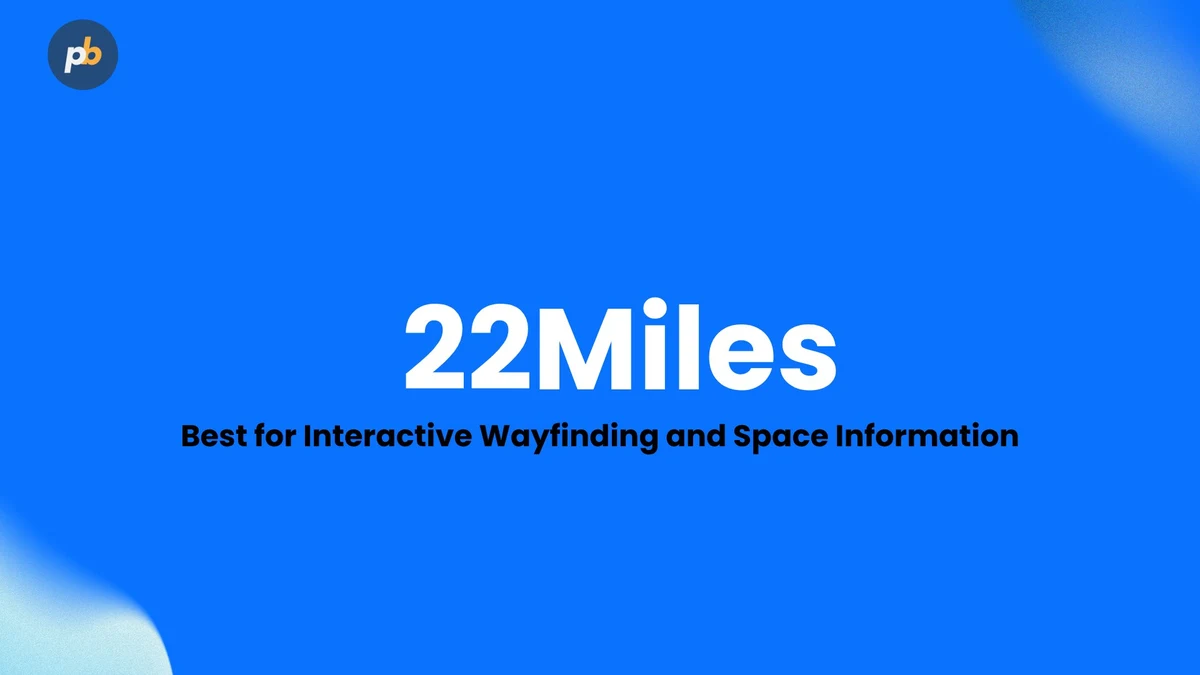 22Miles: best for interactive wayfinding and space information