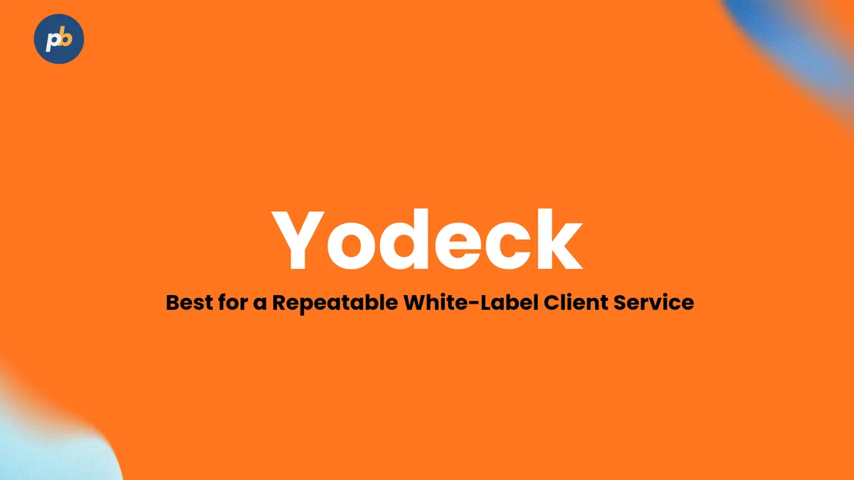 Yodeck, best for a repeatable white-label client service