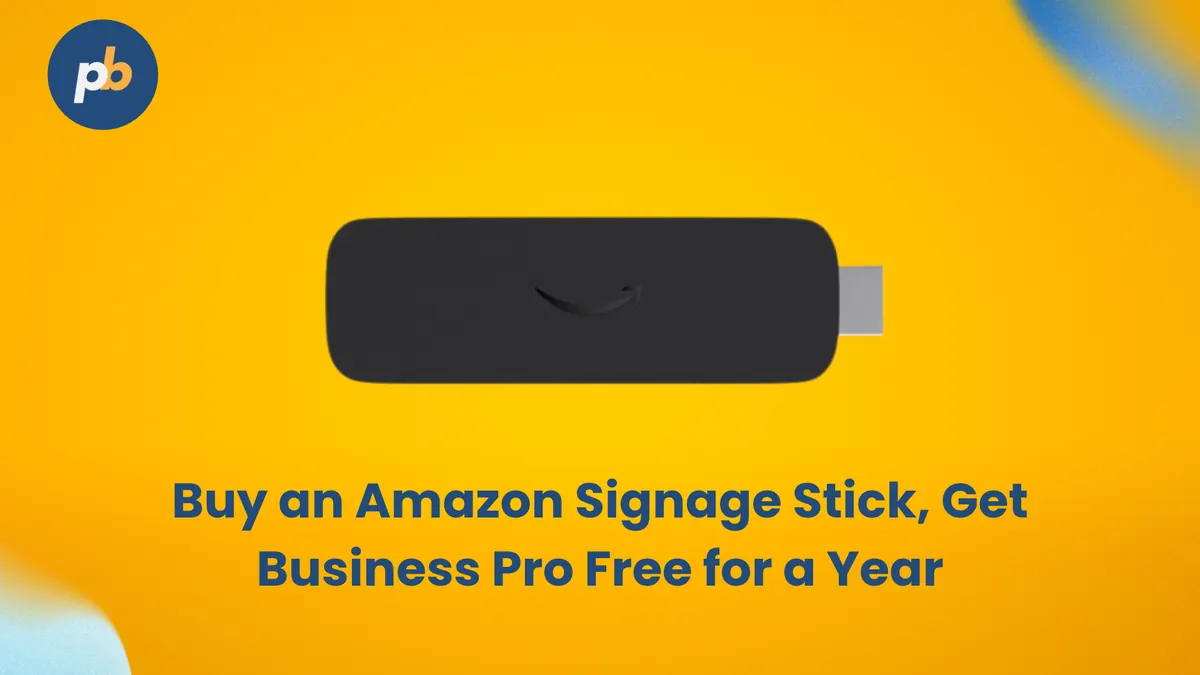 Amazon Signage Stick with the offer: buy an Amazon Signage Stick, get Business Pro free for a year