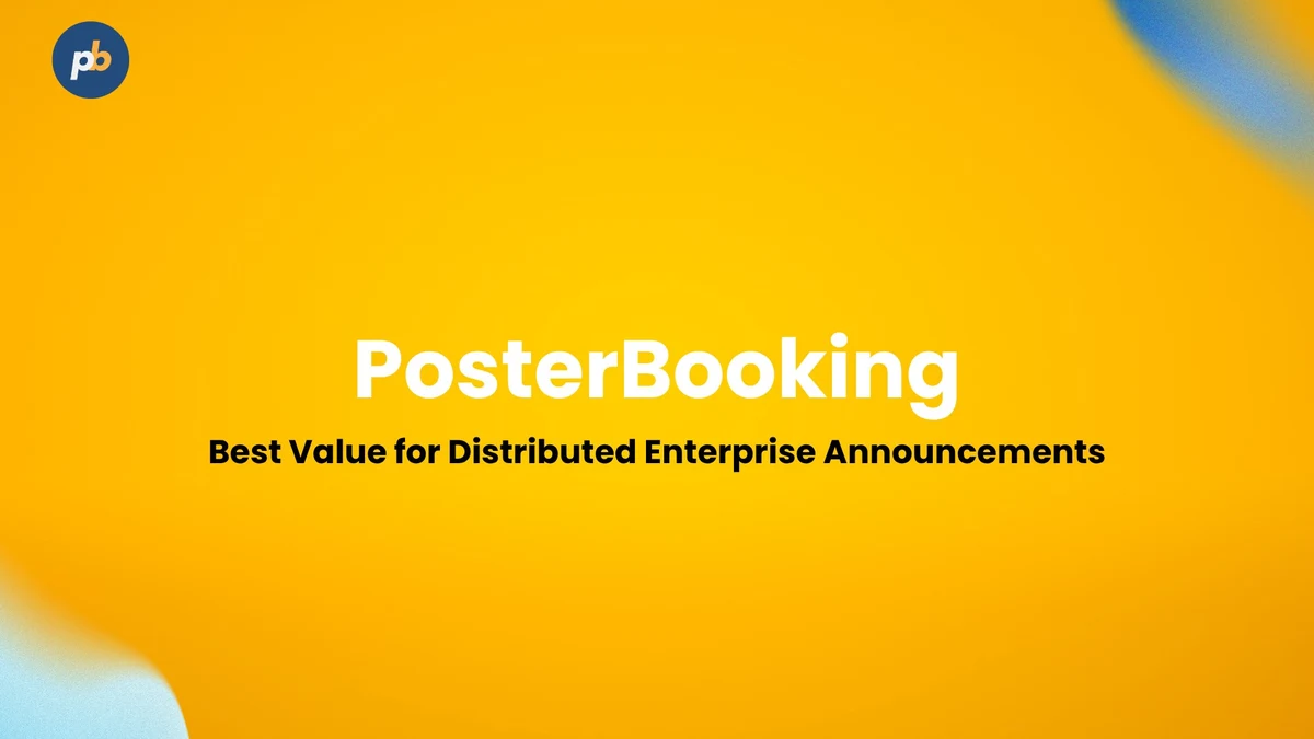 PosterBooking: best value for distributed enterprise announcements