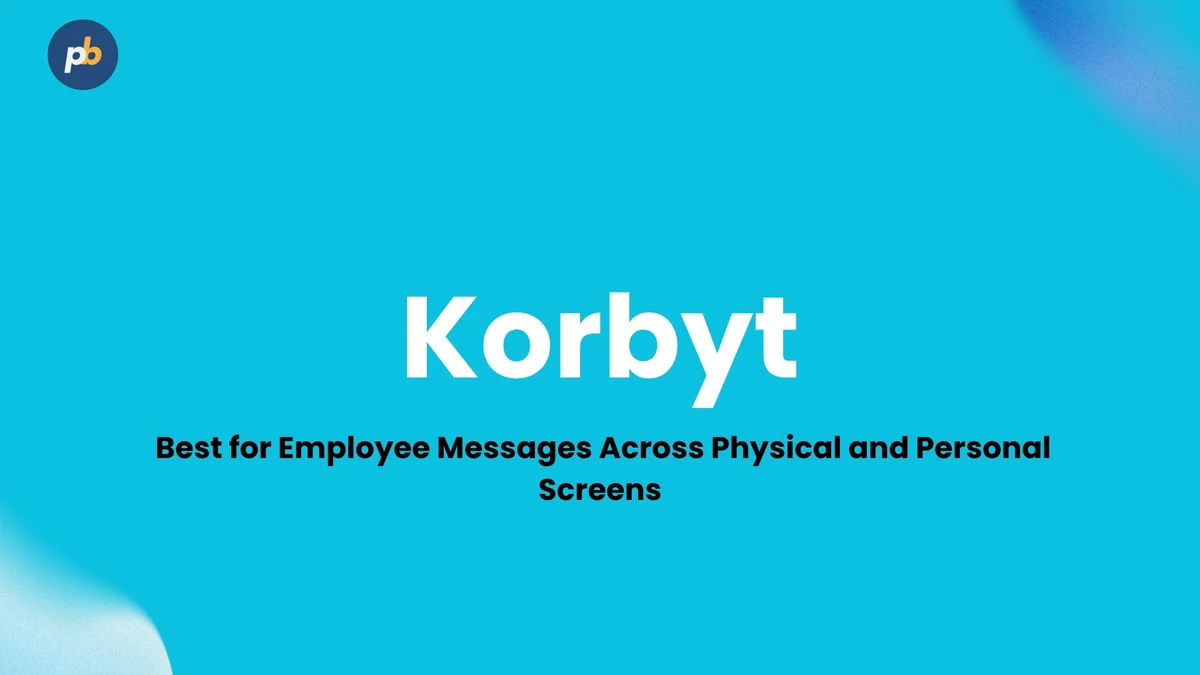 Korbyt: best for employee messages across physical and personal screens