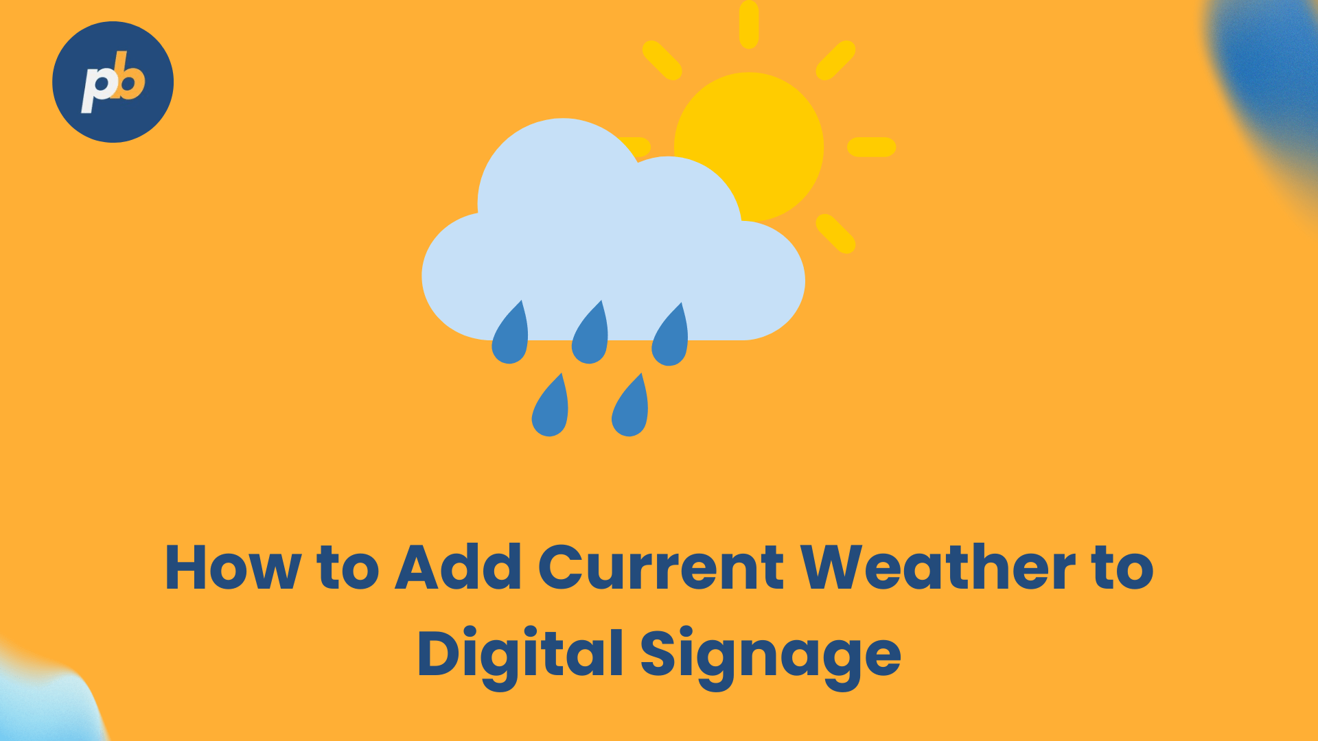 How to add current weather to digital signage