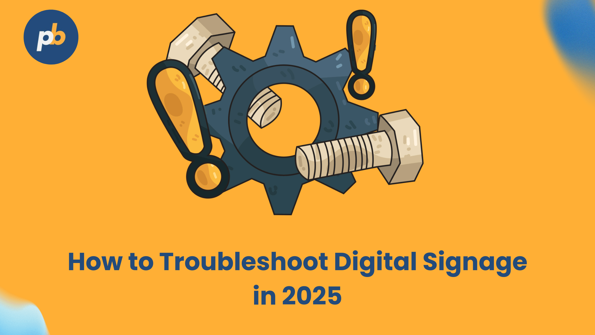 How to troubleshoot digital signage in 2025