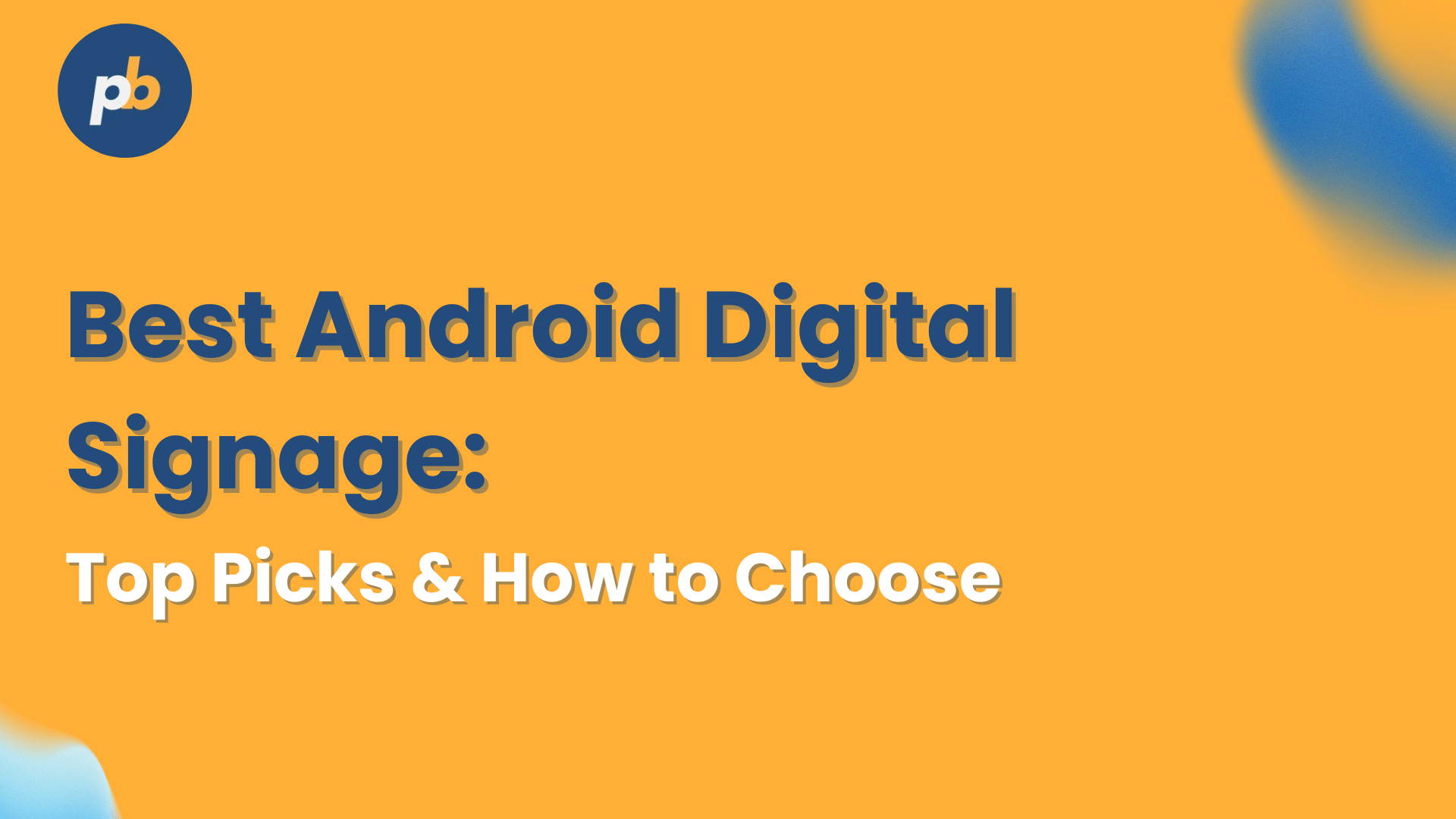 best android digital signage
