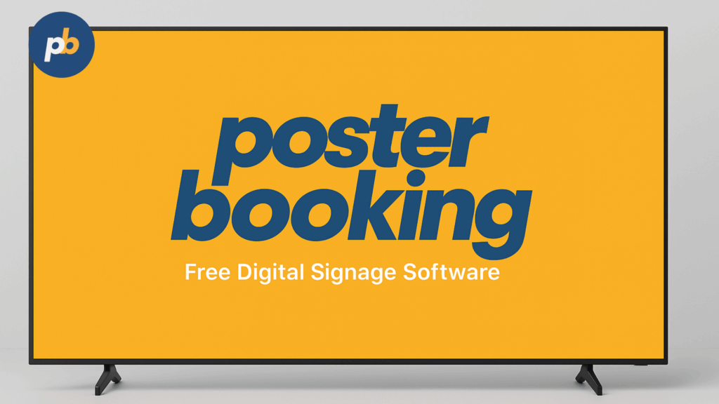 Digital signage PosterBooking