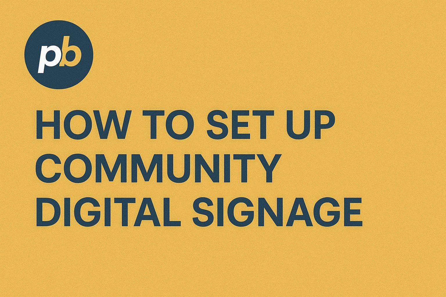 digital signage community