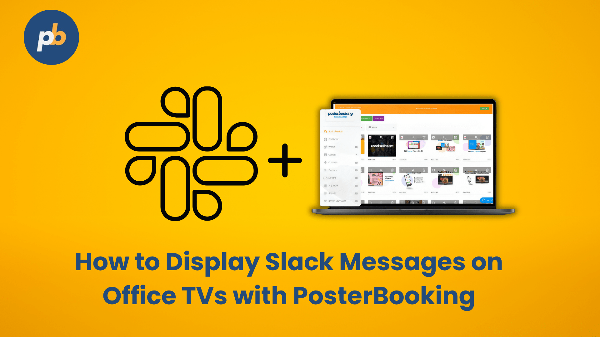 How to Display Slack Messages on Office TVs with PosterBooking