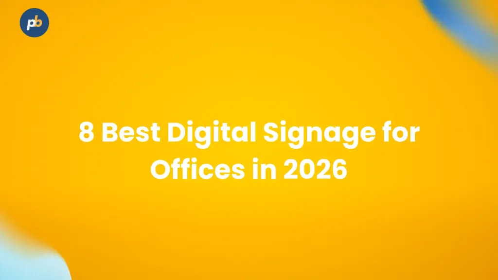 8 Best Digital Signage for Offices in 2026